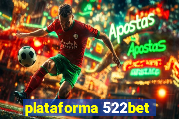 plataforma 522bet